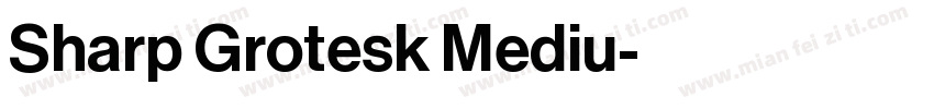 Sharp Grotesk Mediu字体转换